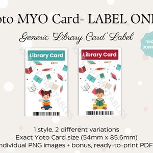 May include: Two printable labels for a Yoto card, featuring a cartoon illustration of a child reading a book. The labels are white with red text that says "Library Card". The labels are 54mm x 85.6mm.