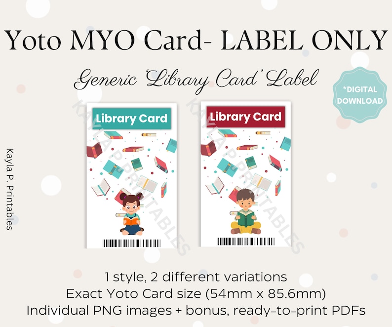 May include: Two printable labels for a Yoto card, featuring a cartoon illustration of a child reading a book. The labels are white with red text that says "Library Card". The labels are 54mm x 85.6mm.