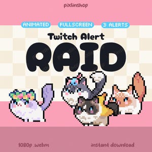 Può includere: Grafica di avviso Twitch in pixel art con la parola "RAID" in grandi lettere nere. L'immagine presenta quattro gatti pixelati in vari colori e motivi. Sono visualizzate anche le parole "Animated", "Fullscreen" e "3 Alerts".
