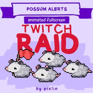 Może przedstawiać: Grafika cyfrowa z tekstem "POSSUM ALERTS" i "TWITCH RAID" w kolorze czerwonym. Przedstawiono cztery pikselowane oposy, z których jeden trzyma czerwoną flagę. Tło jest w kolorze jasnofioletowym. Tekst "animated fullscreen" jest również zawarty.