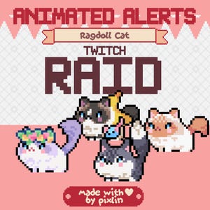 Pacchetto di avvisi di raid su Twitch per gatti Ragdoll / Pacchetto di simpatici pixel Ragdoll animati / Risorse di sovrapposizione di raid per animali domestici in streaming / 3 avvisi