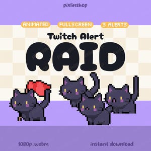 May include: Animated Twitch alert graphic with the word "RAID" in large black letters. Four pixelated black cats are featured, one holding a red object. The background is a light purple with text that reads "Animated", "Fullscreen", and "3 Alerts".