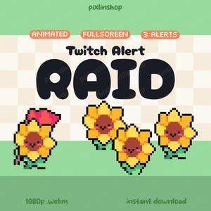 Könnte beinhalten: Animierte Twitch-Alert-Grafik mit dem Wort "RAID" in großen schwarzen Buchstaben. Das Bild zeigt pixelige Sonnenblumen und den Text "Animated", "Fullscreen" und "3 Alerts". Der Hintergrund ist grün und weiß.