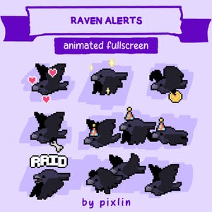 Könnte beinhalten: Eine Sammlung von Pixel-Art-Darstellungen von Raben in verschiedenen Posen, mit Herzen, Glitzer und Partyhüten. Der Text "RAVEN ALERTS" und "animated fullscreen" ist über den Bildern zu sehen. Das Wort "RAID" ist ebenfalls vorhanden. Der Künstlername "by pixlin" steht unten.
