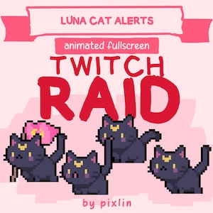 Pode incluir: Alerta animado de Twitch Raid com gatos pretos pixelados com marcas de lua crescente. O texto "LUNA CAT ALERTS" e "TWITCH RAID" é exibido em rosa e vermelho, com o nome do criador, "by pixlin", na parte inferior.