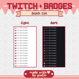 Puede incluir: Una ilustraci&oacute;n digital de insignias de chat de Twitch con un dise&ntilde;o de gato negro. Las insignias se muestran en dos variaciones de color: claro y oscuro. El texto "Pixlin: Black Cat badges!" se repite varias veces.