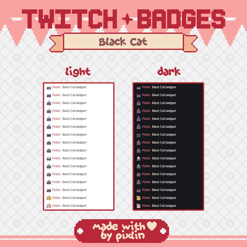 Puede incluir: Una ilustraci&oacute;n digital de insignias de chat de Twitch con un dise&ntilde;o de gato negro. Las insignias se muestran en dos variaciones de color: claro y oscuro. El texto "Pixlin: Black Cat badges!" se repite varias veces.