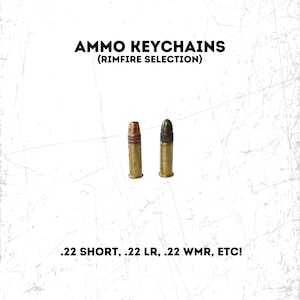 Rimfire Ammo Keychains - Zipper Pull / Keyring / Gift - Real Inert Ammo Cartridges