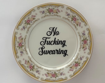 8” Vintage Plate Sign - “No f***ing swearing”