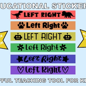 May include: Six colorful educational stickers with different graphics, each with the words "Left Right" printed on them. The stickers are available in black, white, and pink.