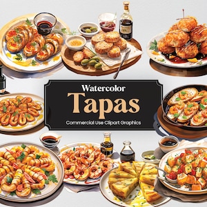 May include: Watercolor illustrations of various tapas dishes, including shrimp, fried croquettes, potatoes, and bread. The text "Watercolor Tapas" and "Commercial Use Clipart Graphics" is displayed on a black banner.