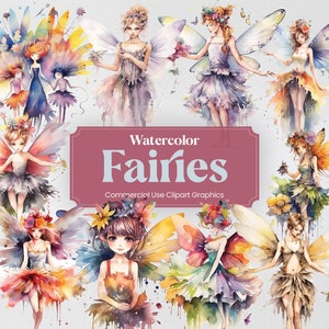 May include: Watercolor illustrations of fairies with wings, flowers, and flowing dresses. The fairies are in various poses and have different colored hair and wings. The text "Watercolor Fairies" and "Commercial Use Clipart Graphics" is at the bottom of the image.