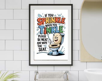 Funny Bathroom Wall Art | "If You Sprinkle " Printable Wall Art | Quirky Bathroom Decor |  Funny Restroom Poster | Instant Download
