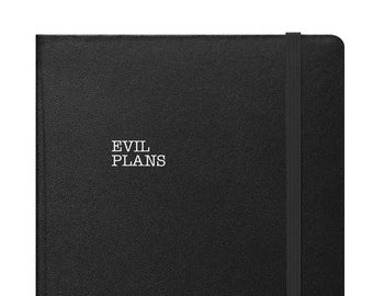 Evil Plans Hardcover Bound Notebook