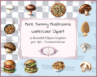 Yummy Mushrooms Vol 2 clipart - Delicious Edible Mushroom Dinner watercolor clipart instant download - PNG graphics bundle - Commercial Use