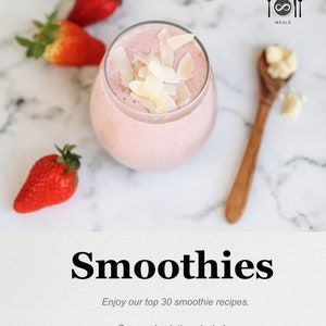 Healthy Living Meals: Smoothie Recipe Cookbook - Quick, Easy, Delicious Meals for a Healthier Lifestyle