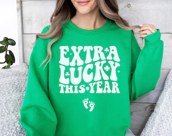 Extra Lucky This Year Sweatshirt, St Patrick's Day Pregnancy Reveal, Pregnancy Announcement Sweatshirt, Mom To Be Sweatshirt, My Lucky Charm