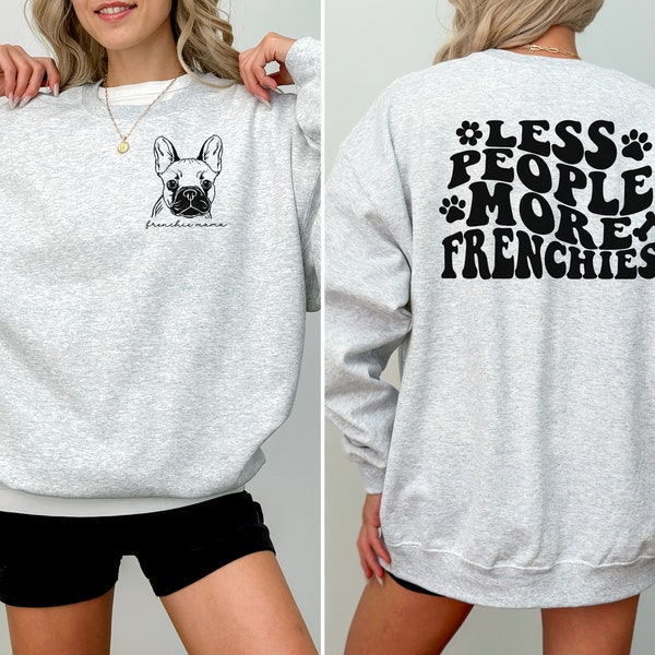 Franse Bulldog Sweatshirt, Frenchie Mama, Franse Bulldog Shirt, Trui Franse Bulldog, Franse Bulldog Geschenken, Hondenliefhebber Sweatshirt, Hond Moeder