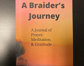 A Braiders Journey - Private Journal