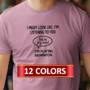 Badminton T-shirts, Badminton Coffee T-shirt, Badminton Gift, Badminton Gift Idea, Badminton Gift T-shirt, Badminton Ideal Gift, Badminton