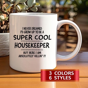 Housekeeper, Housekeeper Mug, Gift for a Housekeeper, Gift idea for a Housekeeper, Housekeeper Mug, Housekeeper, Profession Mug&#39;s.