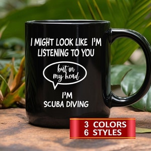 Scuba Diving Mug, Scuba Diving Coffee Mug, Scuba Diving Gift, Scuba Diving Gift Idea, Scuba Diving Gift Mug, Scuba Diving Ideal Gift, Scuba