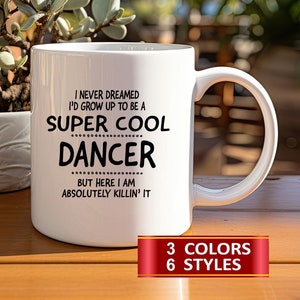 Dancer Mugs, Dancer Mugs, Dancer Gift Idea&#39;s, Gift for a Dancer, Gift idea for a Dancer, Dancer Mug, Dancer Mugs, Profession Mug&#39;s.