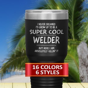 Welder Travel Mug: Laser Engraved Stainless Steel Tumbler