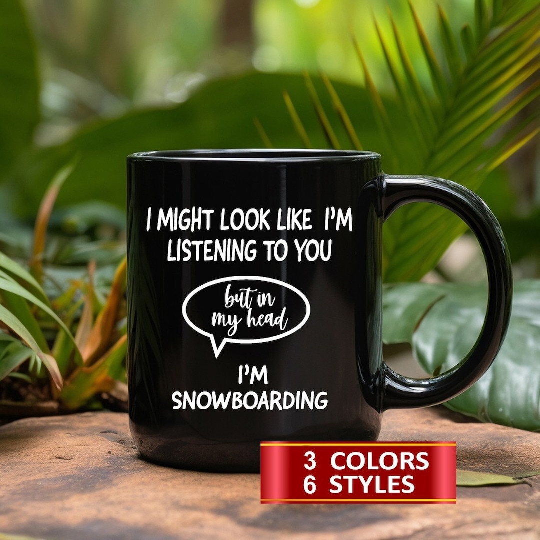 Snowboarding Mug, Snowboarding Coffee Mug, Snowboarding Gift