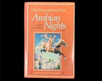 Mille et une nuits arabes de Geraldine McCaughrean - Oxford Illustrated Classics - Publié en 1982 - Livraison gratuite