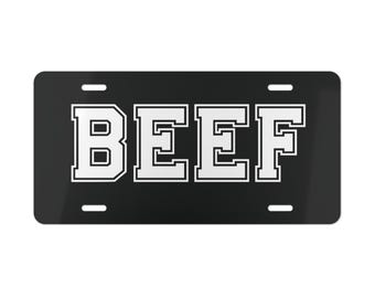 BEEF Vanity Plate | Aluminum Custom License Plate | Funny Bold Car Tag Decor