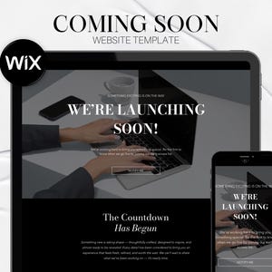 May include: A black and white website template design with the text "COMING SOON WEBSITE TEMPLATE" at the top. The image features a tablet and a smartphone displaying a "WE'RE LAUNCHING SOON!" message. The Wix logo is in the upper left corner.