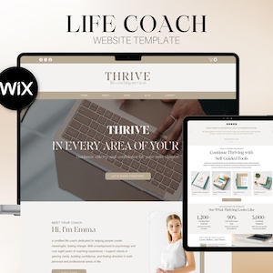 May include: A website template for a life coach, displayed on a laptop and tablet. The laptop screen shows a website with the text "THRIVE" and "IN EVERY AREA OF YOUR". The tablet displays a page with the text "Continue Thriving with Self Guided Tools".