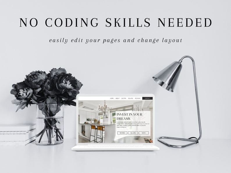 May include: A laptop computer displaying a website with the text "INVEST IN YOUR DREAMS". The website is for a real estate company and features a photo of a modern kitchen. The text "NO CODING SKILLS NEEDED" is displayed above the laptop, along with the text "easily edit your pages and change layout".