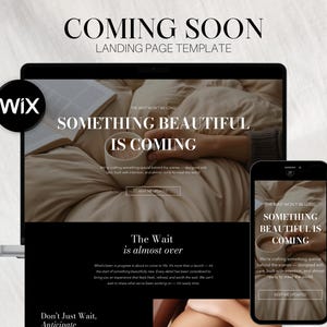May include: A digital mockup of a website landing page template on a laptop and smartphone. The design features the text "COMING SOON" and "SOMETHING BEAUTIFUL IS COMING" in a minimalist style, with a neutral color palette and a Wix logo.