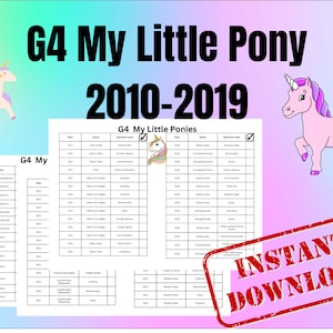 Könnte beinhalten: Eine druckbare Checkliste der My Little Pony-Charaktere der G4-Generation, die die Jahre 2010-2019 umfasst. Die Checkliste enthält Spalten für das Jahr, die Serie, den Charakternamen und ein Kontrollkästchen zum Abhaken jedes Charakters. Das Bild zeigt auch zwei Comic-Einhörner, eines rosa und eines regenbogenfarben.