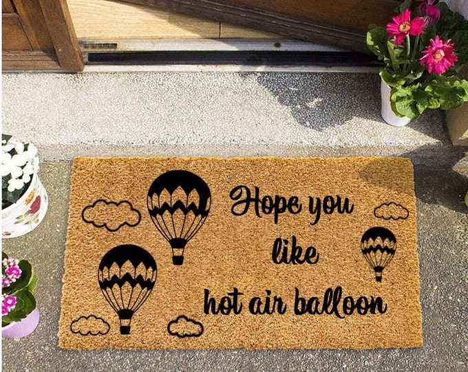Hope You Like Hot Air Balloon Doormat, Custom Doormat, Personalized Custom Doormat, Personalized Gift, Painted Doormat For Housewarming Gift