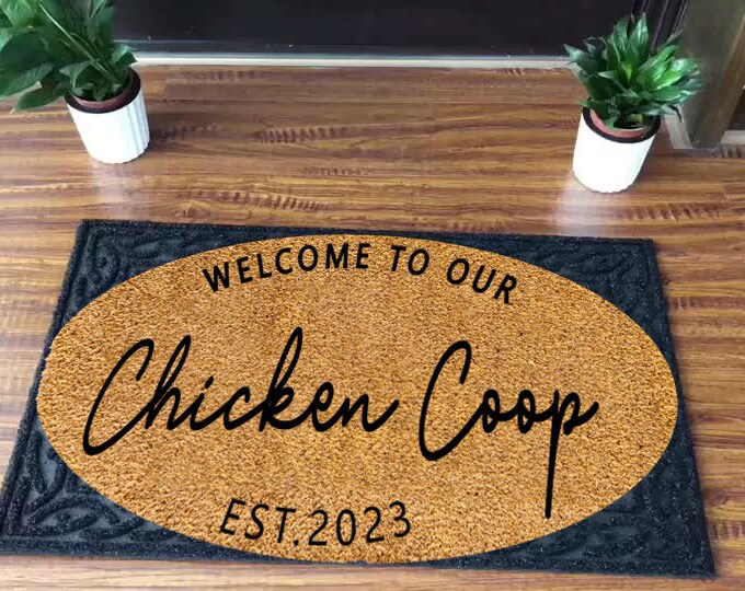 Welcome To Our Chicken Coop Doormat, Funny doormat, Personalized Custom Doormat, Welcome Doormat, Customize Doormat, Housewarming Gift