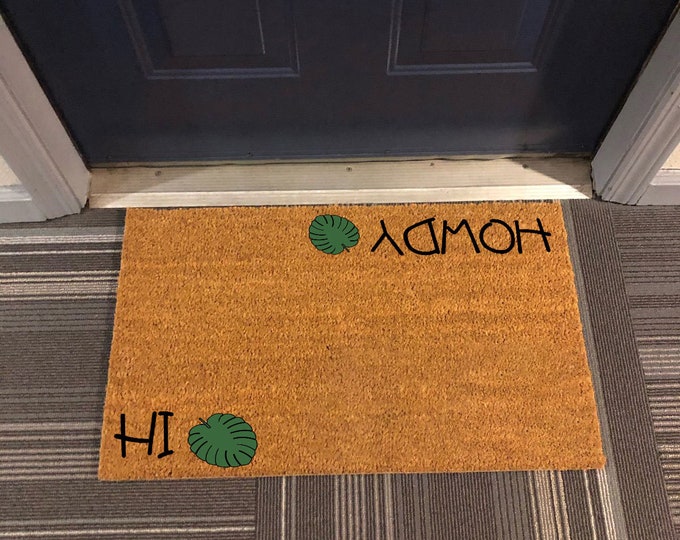 Hi Howdy Door Mat, Funny Doormat, Wedding Gift, Housewarming gift, Home Doormat, Welcome Mat, Closing Gift