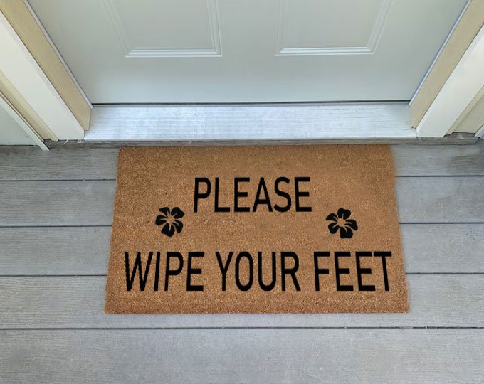 Please Wipe Your Feet Doormat, Personalized Gift, Custom Door Mat For Front Door