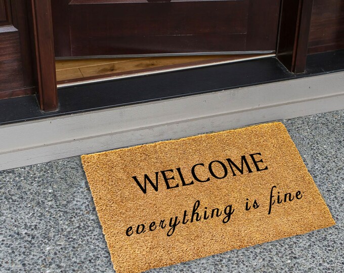 Welcome Everything Is Fine Doormat, Personality Doormat, Mini Doormat, Small Doormat ,Small Welcome Mat, Skinny Doormat, Kids doormat