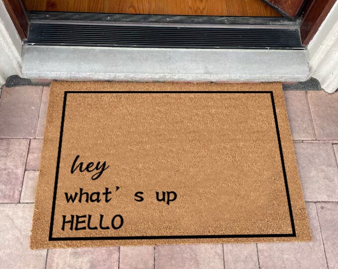 Hey What’s Up Hello Doormat,  Personalised Front Door Mat, Custom Printed First Home