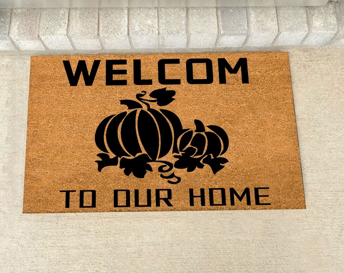 Welcome To Our Home Doormat, Outdoor Doormat, Custom Coir Door Mat, Funny Welcome Mat, Housewarming Gift Doormat