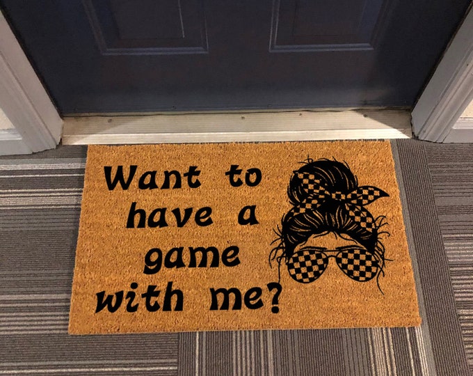 Want To Have A Game With Me? Doormat, Funny Doormat, Personalized Gift, Custom Door Mat For Front Door, Painted Doormat