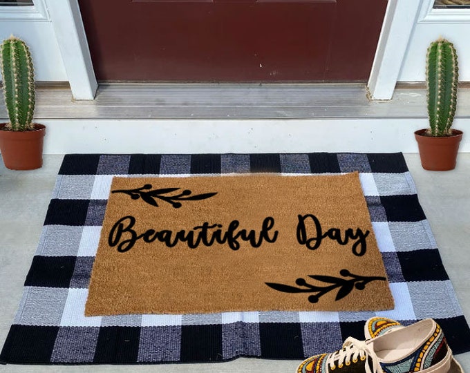 Beautiful Day Doormat, Funny Doormat, Custom Door Mat For Front Door, Personalized Custom Doormat, Welcome Doormat