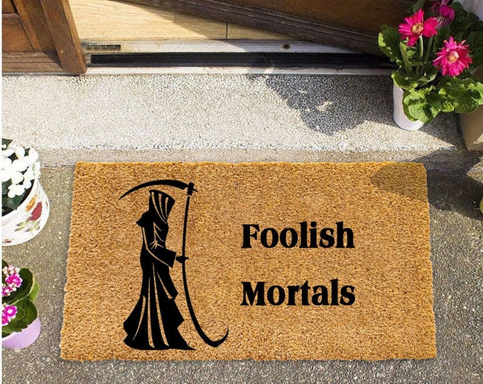 Foolish Mortals Doormat, Halloween Doormat, Fall Doormat, Simple Basic Welcome Mat, Everyday Doormat Neutral Decor.