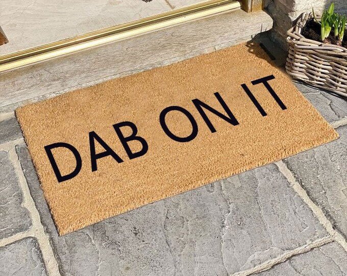 DAB On It Doormat, Personalized Doormat, welcome Doormat, Monogram Door Mat, Custom Door Mat, Personalized Door Mat