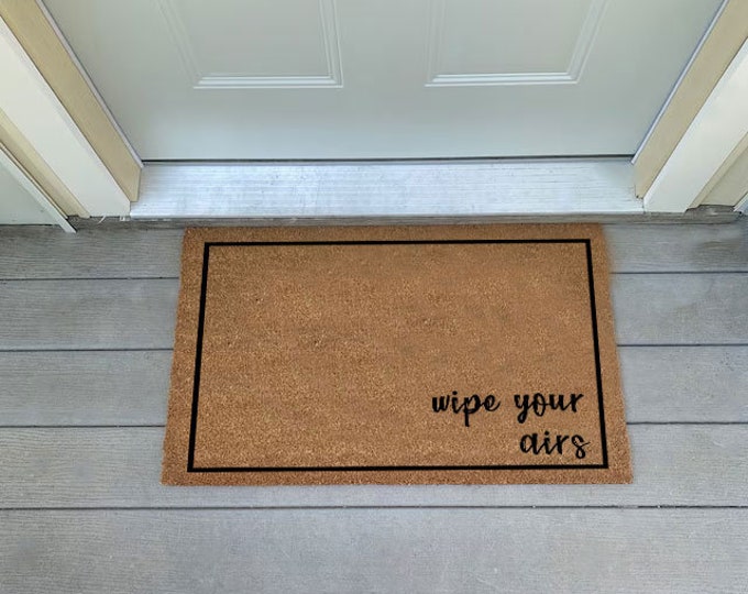 Wipe Your Airs Doormat, Small Doormat, Kid's Doormat, Small Welcome Mat, Welcome Mat, Personality Doormat