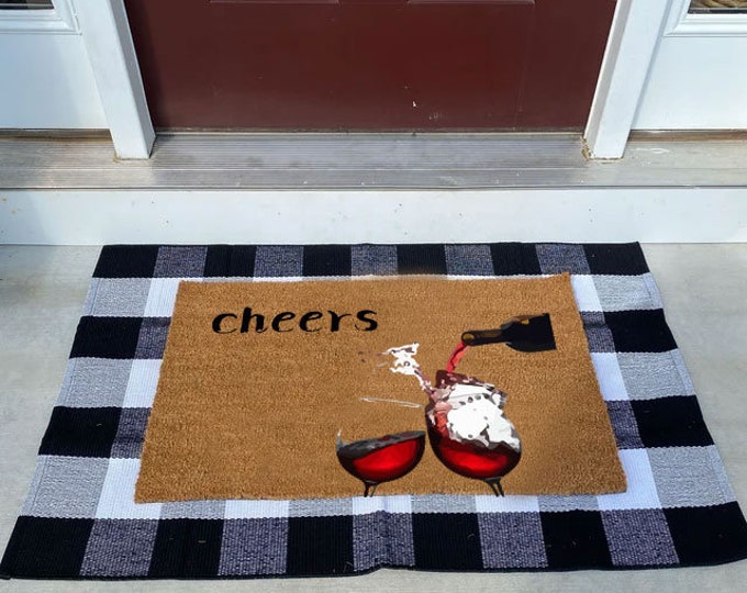 Cheers Doormat, Welcome Mat, Funny Door Mat, Funny Gift, Home Doormat, Housewarming, Closing Gift