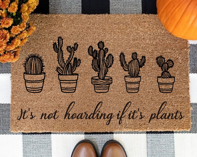 It's Not Hoarding If It's Plants Doormat, Personalized Gift, Custom Door Mat For Front Door, Welcome Mat